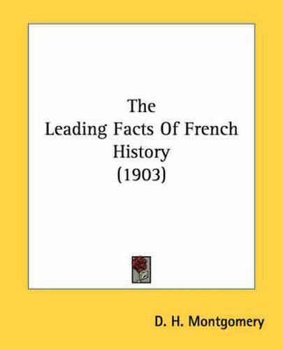 The Leading Facts of French History (1903)