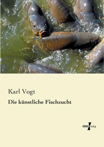 Cover image for Die kunstliche Fischzucht