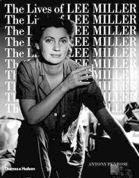 Cover image for The Lives of Lee Miller