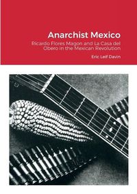 Cover image for Anarchist Mexico