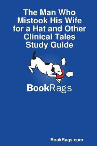 Cover image for The Man Who Mistook His Wife for a Hat and Other Clinical Tales Study Guide