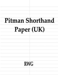 Cover image for Pitman Shorthand Paper (UK): 50 Pages 8.5 X 11