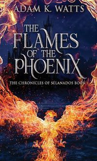 Cover image for The Flames Of The Phoenix