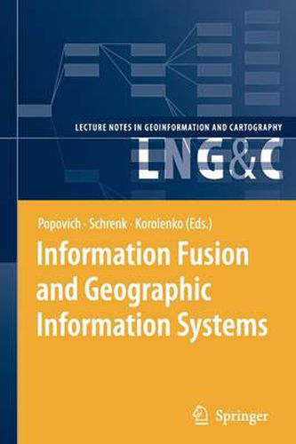 Cover image for Information Fusion and Geographic Information Systems: Proceedings of the Third International Workshop