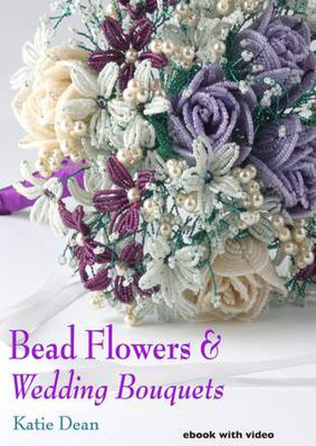 Cover image for Bead Flowers & Wedding Bouquets