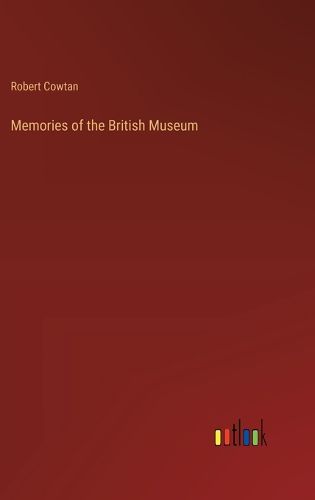 Cover image for Memories of the British Museum