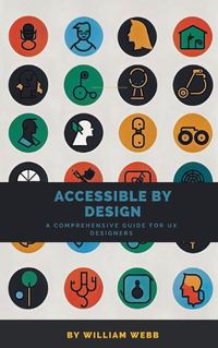 Cover image for Accessible by Design
