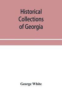 Cover image for Historical collections of Georgia