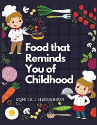 Cover image for Recipes that Reminds You of Childhood