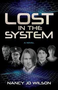 Cover image for Lost in the System: A Novel