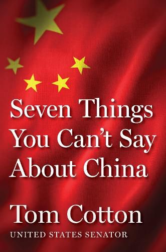 Cover image for Seven Things You Can't Say about China