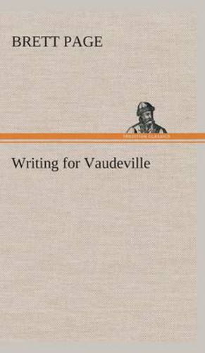 Cover image for Writing for Vaudeville