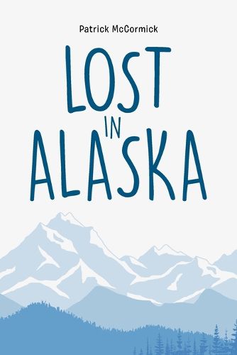 Cover image for Lost in Alaska