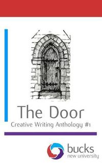 Cover image for The Door: Creative Writing Anthology