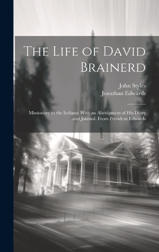 The Life of David Brainerd