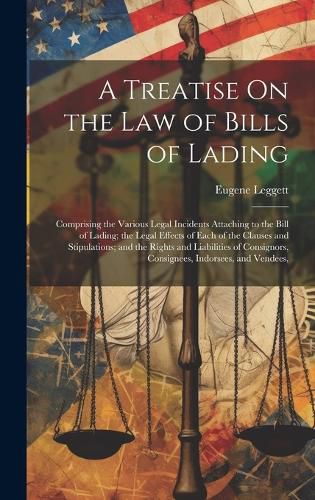 Cover image for A Treatise On the Law of Bills of Lading