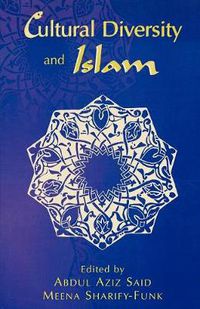 Cover image for Cultural Diversity and Islam