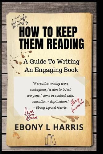 Cover image for How to Keep Them Reading: A Guide to Writing an Engaging Nonfiction Book