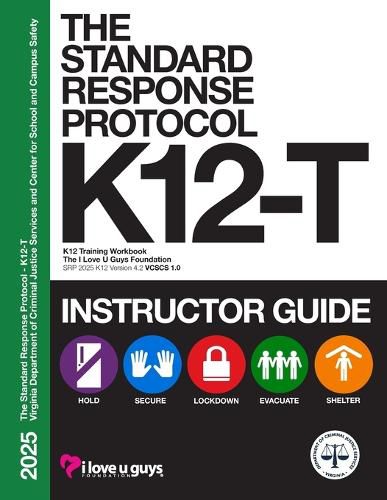 Cover image for The Standard Response Protocol K12-T Instructor Guide - VCSCS