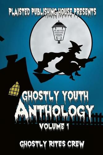 Cover image for Ghostly Youth Anthology - Volume One