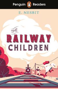 Cover image for Penguin Readers Level 1: The Railway Children (ELT Graded Reader)