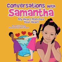 Cover image for Conversations with Samantha: My Heart Matches Your Heart