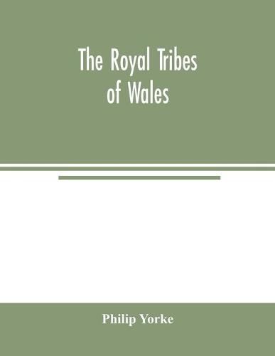 The royal tribes of Wales