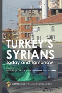 Cover image for Turkey's Syrians: Today and Tomorrow