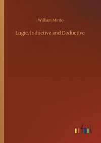 Cover image for Logic, Inductive and Deductive