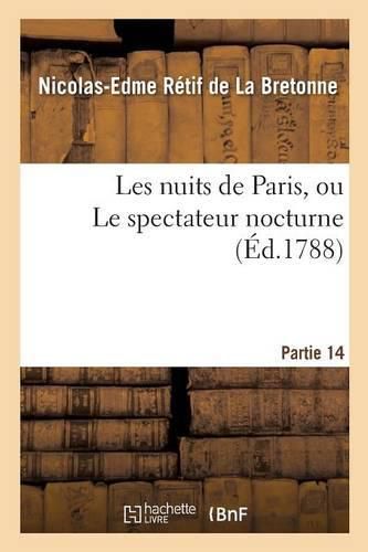 Les Nuits de Paris, Ou Le Spectateur Nocturne. Partie 14