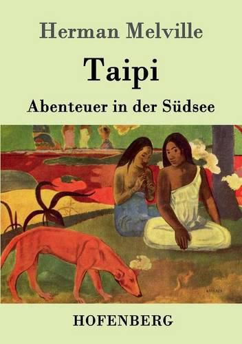 Cover image for Taipi: Abenteuer in der Sudsee