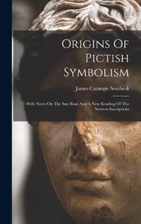 Cover image for Origins Of Pictish Symbolism