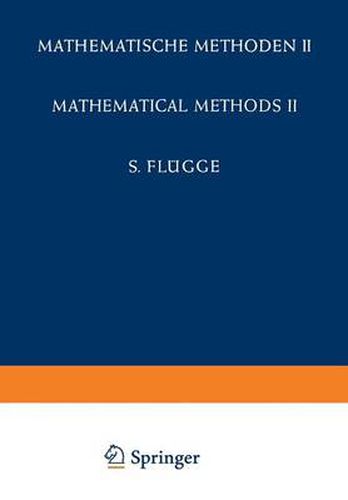 Cover image for Encyclopedia of Physics / Handbuch der Physik: Mathematical Methods II / Mathematische Methoden II
