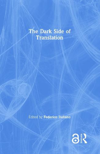 Cover image for The Dark Side of Translation
