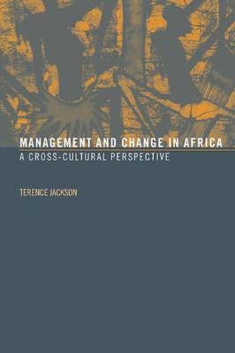 Cover image for Management and Change in Africa: A Cross-Cultural Perspective