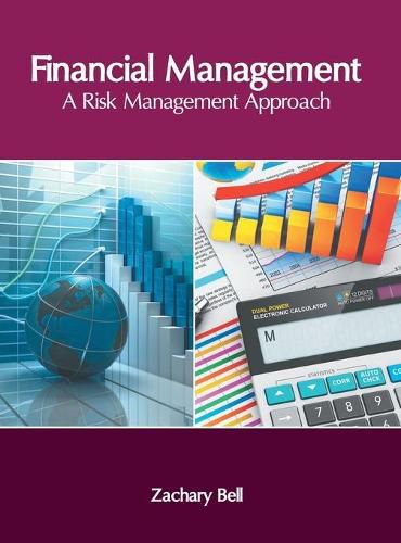 Cover image for Financial Management: A Risk Management Approach