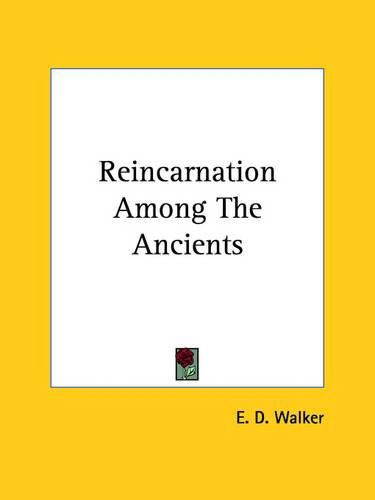 Cover image for Reincarnation Among the Ancients