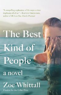 Cover image for The Best Kind of People: A Novel