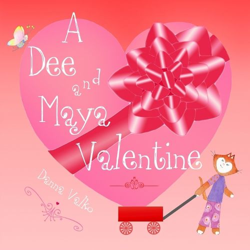 Cover image for A Dee and Maya Valentine