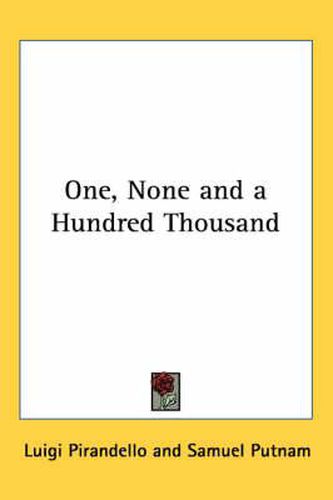 Cover image for One, None and a Hundred Thousand