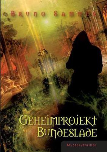 Cover image for Geheimprojekt Bundeslade