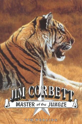 Cover image for Jim Corbett, Master of the Jungle