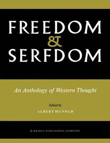 Cover image for Freedom and Serfdom: An Anthology of Western Thought