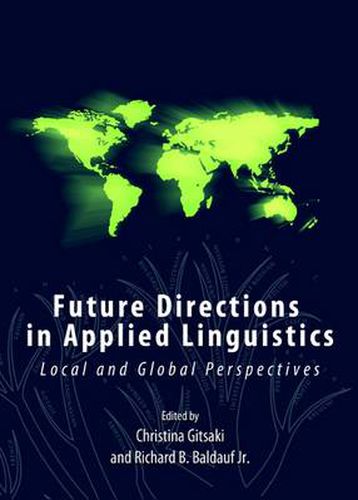 Cover image for Future Directions in Applied Linguistics: Local and Global Perspectives