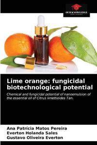 Cover image for Lime orange: fungicidal biotechnological potential