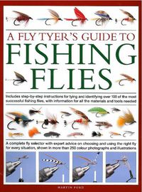 Cover image for A Fly-Tyer's Guide to Making Fishing Flies