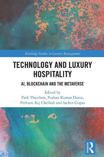 Cover image for Technology and Luxury Hospitality