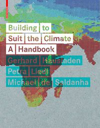 Cover image for Building to Suit the Climate: A Handbook