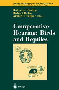 Cover image for Comparative Hearing: Birds and Reptiles