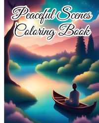 Cover image for Peaceful Scenes Coloring Book For Adults